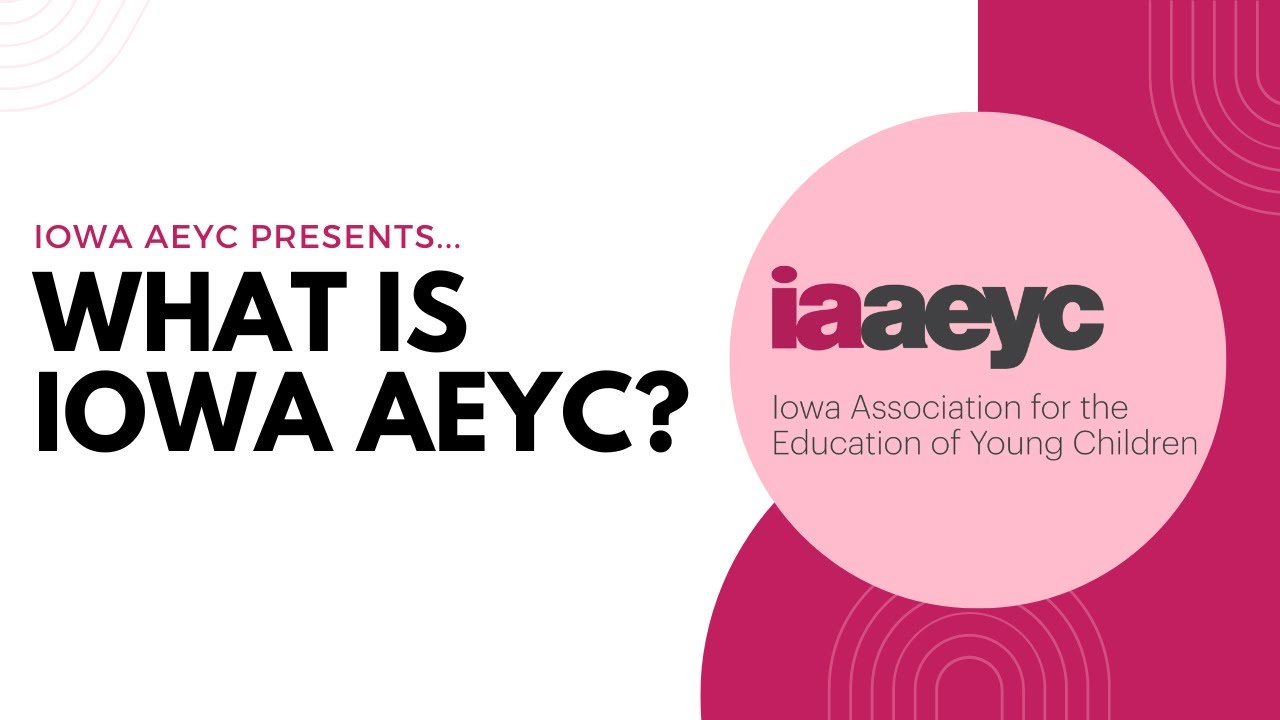What is Iowa AEYC? - YouTube