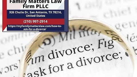 How to Ask for a Divorce by Linda Leeser