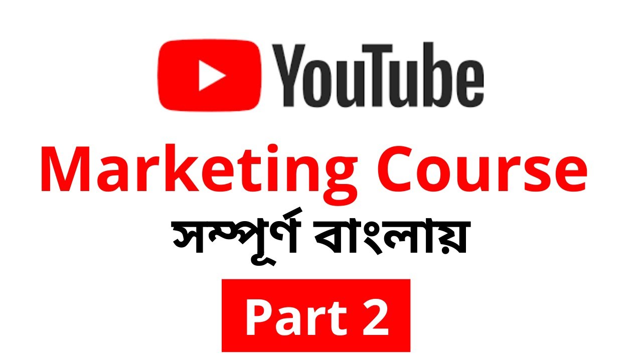 Youtube Marketing A to Z Bangla Tutorial-Youtube Basic setting ...