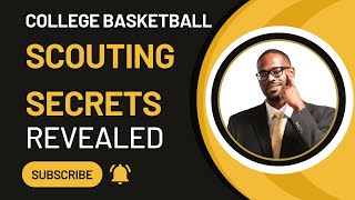 College Basketball Scouting Secrets What Coaches REALLY Want