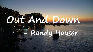 Randy Houser - Out And Down Lyrics
