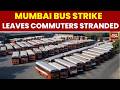 Mumbai BEST Bus Strike: Commuters Stranded in Andheri Amid Pension and Wage Demands