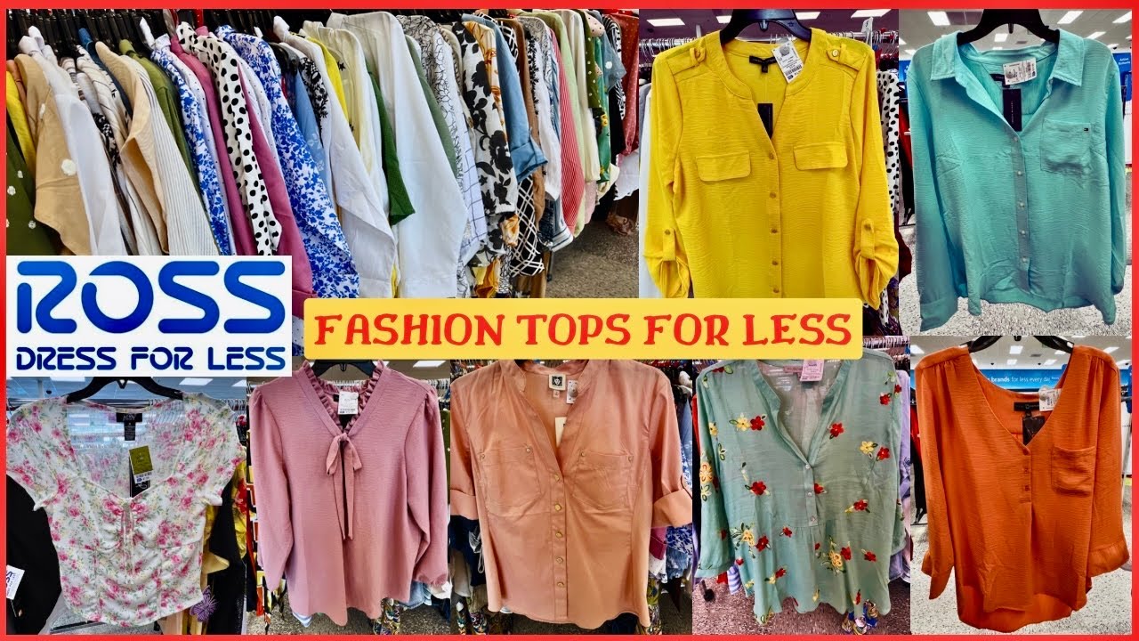 🤩 ROSS DRESS FOR LESS WITH ME FASHION TOPS FOR LESS YouTube
