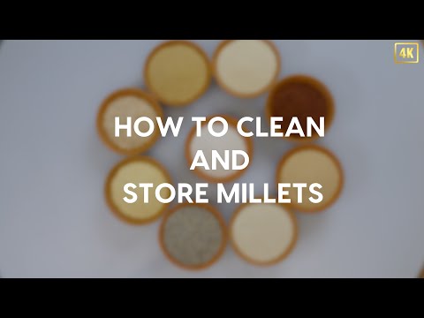 How to Clean and Store Millets | #MilletKhazana | Easy Tips | Sanjeev Kapoor Khazana - SANJEEVKAPOORKHAZANA