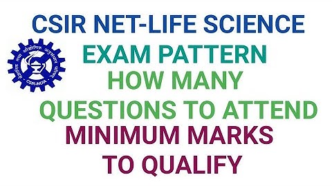 CSIR NET life science exam pattern | How many question to qualify CSIR NET JRF?