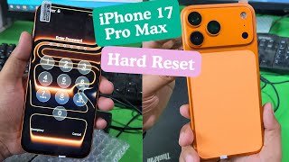 How To Hard Reset Iphone 17 Pro Max Clone Remove Screen Lock Iphone 17 Pro Max Hard Reset