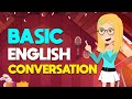 English Conversations Compilation - Basic Conversations for Beginners