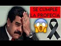 Se est cumpliendo la terrible profeca contra nicols maduro 