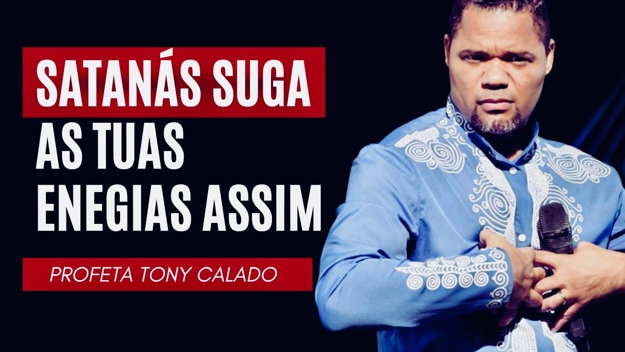 O Diabo Suga Tua Força Espiritual Assim, Urgente | Tony Calado