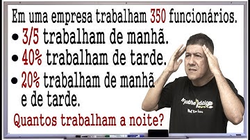 QUESTÃO DE CONCURSO COM FRAÇÃO - PORCENTAGEM E DIAGRAMA DE VENN - Prof Robson Liers - Mathematicamen