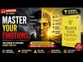 Master Your Emotions | The Secret to Inner Peace & Confidence