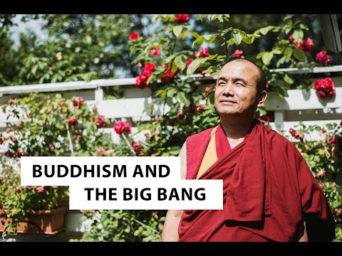 Buddhism and the Big Bang | Geshe Dorji Damdul
