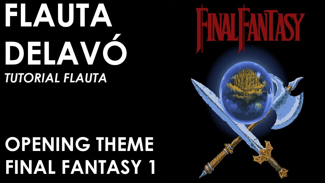 Opening Theme - Final Fantasy 1 - Tutorial Flauta