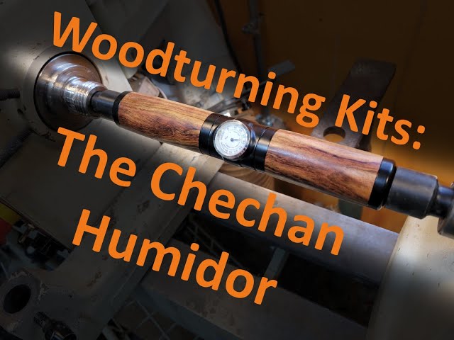 Woodturning: The Chechan Humidor 