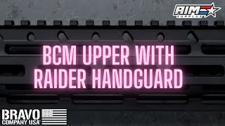 AimSurplus Product Spotlight:  BCM MK2 Standard Upper w/ ALL NEW Raider Handguard