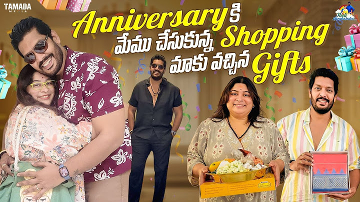 Anniversaryకి మేము చేసుకున్న Shopping, మాకు వచ్చిన Gifts🎁|| Neeli Meghaalaloo || Tamada Media