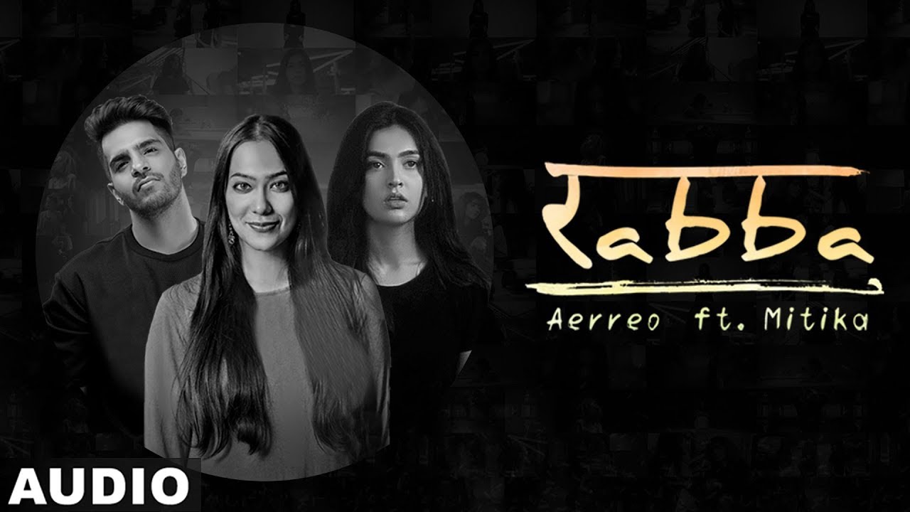Rabba (Full Audio) | Aerreo feat Mitika | Latest Punjabi Songs 2019 | Speed Records