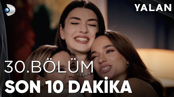 Yalan 30  Bölüm Final Son 10 dakika  - Yalan
