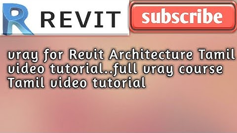 Vray for Revit Architecture Tamil video tutorial (vray for Revit full video Tamil course)