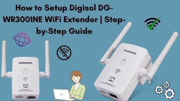 How to Setup Digisol DG-WR3001NE WiFi Extender | Step-by-Step Guide