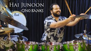 Gino Banks (drums) - Hai Junoon