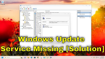 How to Fix Windows Update Service Missing from Windows 10/11 - (Solution)