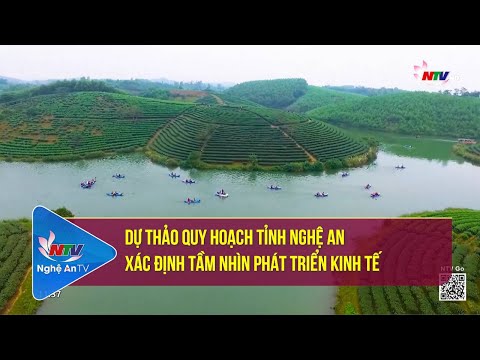 Video Dự thảo quy hoạch tỉnh Nghệ An xác định tầm nhìn phát... - youtube