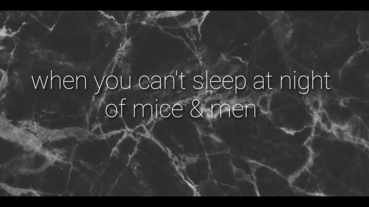 When You Can't Sleep At Night by Of Mice & Men Lyric Video - YouTube