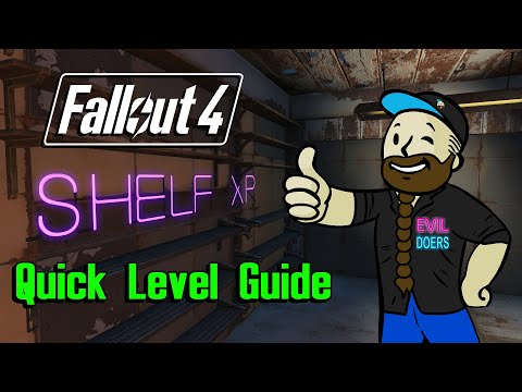 Shelves For XP - QUICK LEVEL GUIDE for Fallout 4