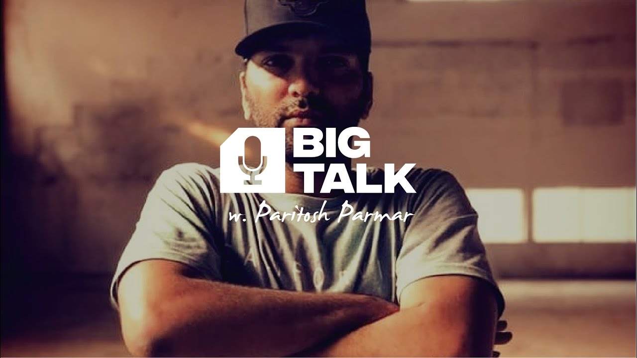 From Bboying To Becoming The Face Of Hip-Hop In India | Big Talk With Paritosh Parmar | TotheCulture