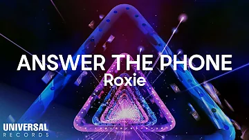 Roxie - Answer The Phone (Official Lyric Video)