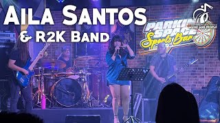 Aila Santos & R2K Band @ Parking Space Sports Bar