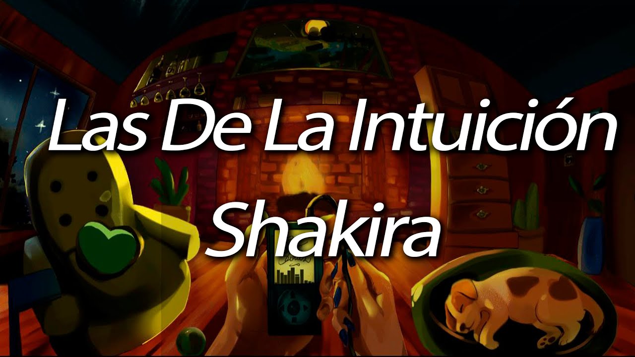 Shakira- Las de la intuición (Lyrics)