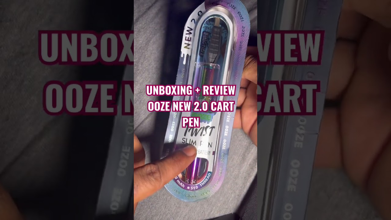 UNBOXING + REVIEW OOZE NEW 2.0 CART PEN 