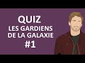 Quiz les gardiens de la galaxie 1 fr