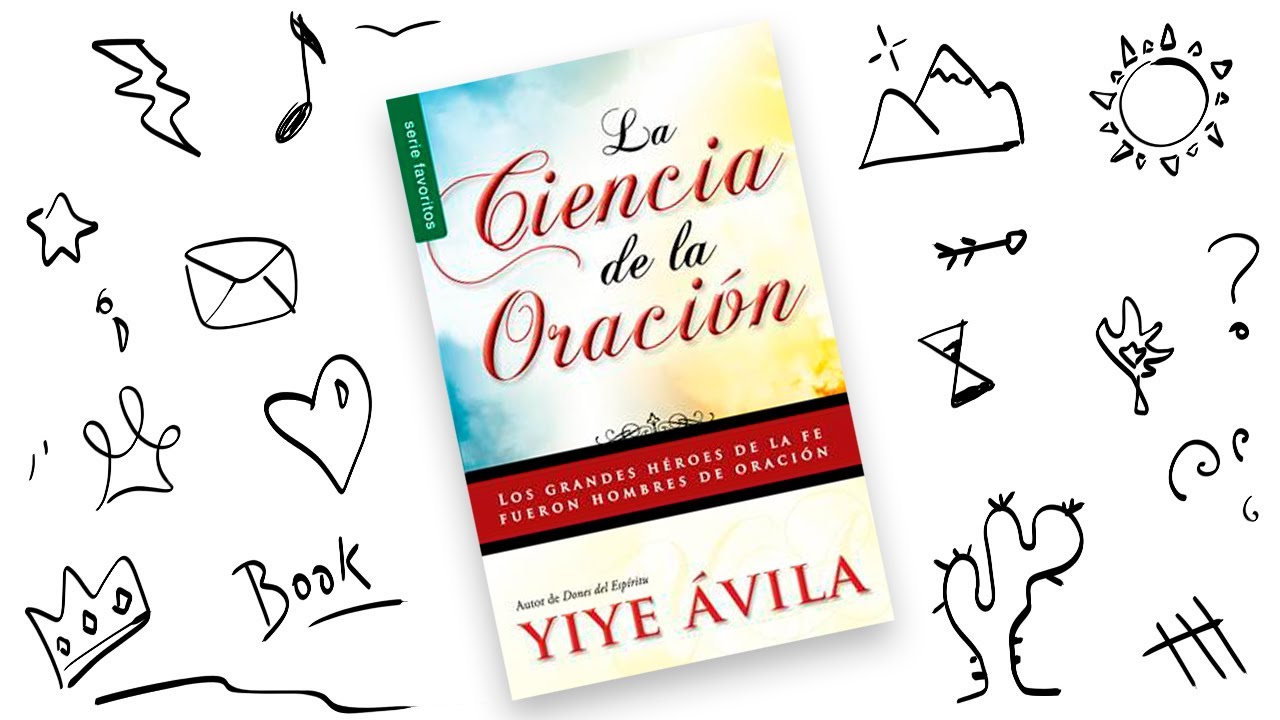 La Ciencia de la Oración - Yiye Ávila - YouTube