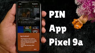 How to PIN App in Google Pixel 9a | Use App Pinning