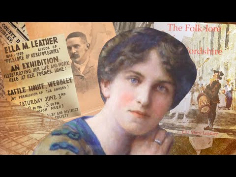 She Who Saved The Stories- The Life Of Ella Mary Leather| ELLA MARY LEATHER DOCUMENTARY