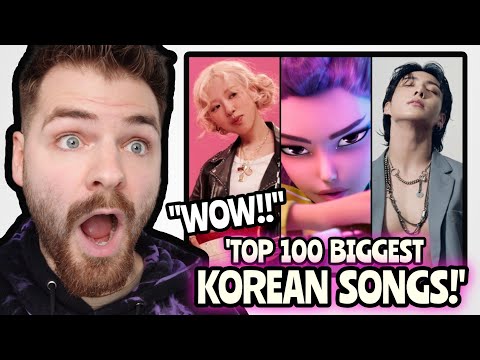 BRITISH Guy Reacts to TOP 100 MOST STREAMED KOREAN SONGS of ALL TIME! (FIRST TIME REACTION)
