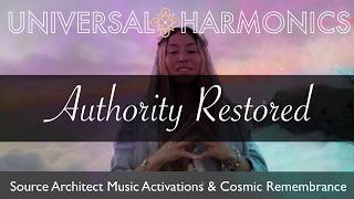 Authority Restored | Source Architect Harmonic Activation For Divine Remembrance