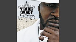 Miniatura de "Trick Daddy - Sugar (Gimme Some)"