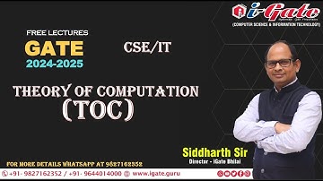 GATE CSE 2024 | TOC | Lecture 01 | FREE LECTURE | Siddharth Sir | igate bhilai