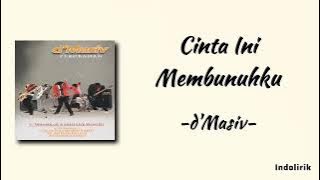 d'Masiv - Cinta Ini Membunuhku | Lirik Lagu