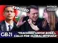 EXPOSED: &#39;Shocking&#39; comments by far-left activist Teachers&#39; Union Boss calling to GLOBALISE INTIFADA