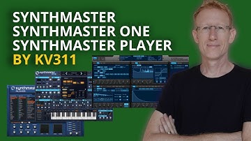 Exploring KV331 SynthMaster Player - SynthMaster2 - SynthMasterOne
