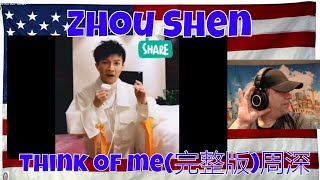 Think of me(完整版)周深 Zhou Shen  REACTION  that ending  comon now!!!