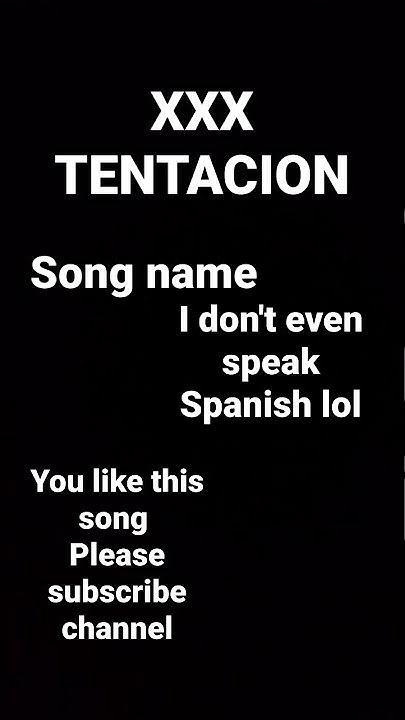 I Don't Even Speak Spanish Lol Lyrics English Translation #xxxtentacion I don't even speak Spanish lol #shorts - YouTube