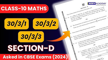 CBSE class 10 maths paper 2024 | MATHS (Standard) Paper Code 30/3/1, 30/3/2, 30/3/3 Section-D