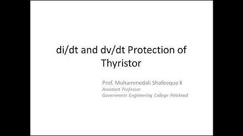 di/dt and dv/dt Protection of Thyristor