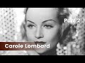 Carole Lombard (Part 2)